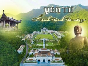 PHÚ THỌ –CHÙA YÊN TỬ -  CÔN SƠN – KIẾP BẠC - PHÚ THỌ